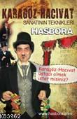Karagöz-Hacıvat Sanatının Teknikleri; Karagöz-HAcivat Üstadı Olmak İster misiniz?