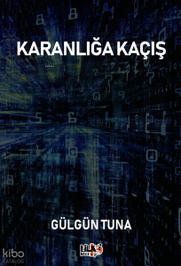 Karanlığa Kaçış