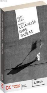 Karanlığa Karşı Yazılar; İşbirlikçiler 3