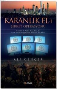 Karanlık El - 1; Şirket Operasyonu