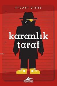 Karanlık Taraf - Casusluk Okulu 3