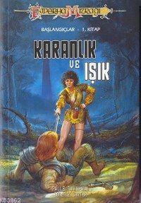 Karanlık ve Işık; Başlangıçlar 1. Kitap