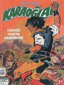 Karaoğlan Sayı: 31 Cengiz Han'ın Habercisi