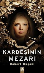 Kardeşimin Mezarı