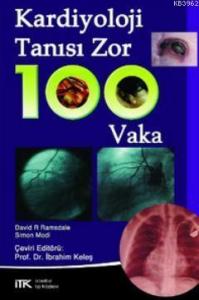 Kardiyoloji Tanısı Zor 100 Vaka