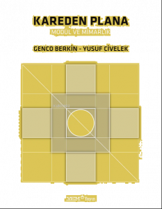 Kareden Plana Modül ve Mimarlı