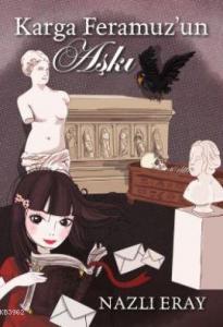 Karga Feramuz'un Aşkı