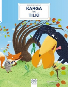 Karga ile Tilki - Bebekler İçin Klasikler