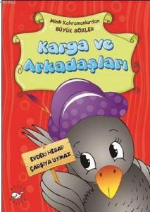 Karga Ve Arkadaşları