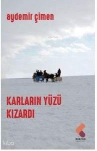 Karların Yüzü Kızardı