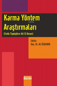 Karma Yöntem Araştırmaları (Farklı Tipolojilere Ait 13 Desen)