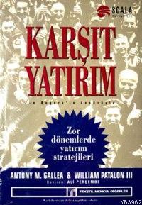 Karşıt Yatırım; Zor Dönemlerde Yatirim Stratejileri