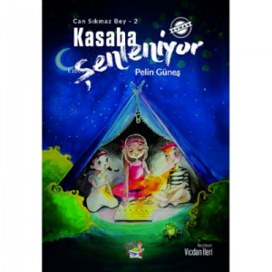 Kasaba Şenleniyor - Can Sıkmaz Bey 2