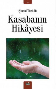 Kasabanın Hikayesi