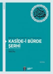 Kaside-i Bürde Şerhi; Berlin Devlet Kütüphanesi HS. OR. 5151'de Kayıtlı