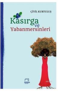 Kasırga ve Yabanmersinleri
