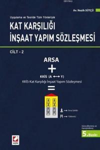 Kat Karşılığı İnşaat Yapım Sözleşmesi (2 Cilt)