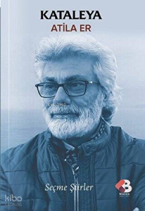 Kateleya;Seçme Şiirler