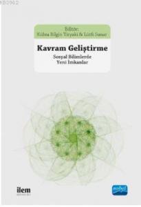 Kavram Geliştirme; Sosyal Bilimlerde Yeni İmkanlar