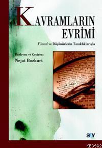 Kavramların Evrimi; Filozof ve Düşünürlerin Tanıklıklarıyla