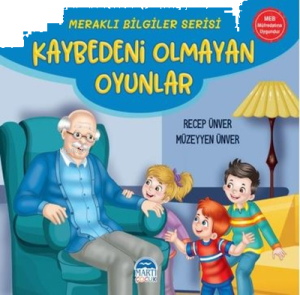 Kaybedeni Olmayan Oyunlar - Meraklı Bilgiler Serisi