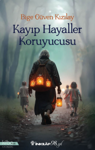 Kayıp Hayaller Koruyucusu