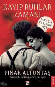 Kayıp Ruhlar Zamanı