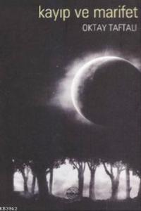 Kayıp ve Marifet