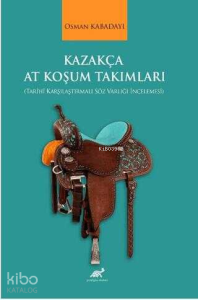 Kazakça At Koşum Takımları