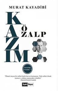 Kazım Özalp Karanlığı Yırtanlar - 7