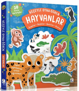 Keçeyle Oyna - Öğren Hayvanlar (Ciltli)