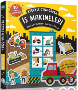 Keçeyle Oyna - Öğren İş Makineleri (Ciltli)