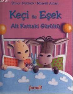 Keçi ile Eşek Alt Kattaki Gürültü