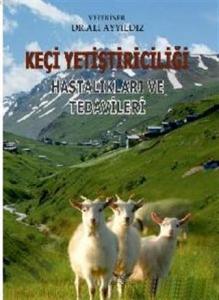 Keçi Yetiştiriciliği Hastalıkları ve Tedavileri