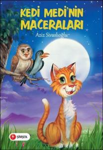 Kedi Medi'nin Maceraları; +8 Yaş