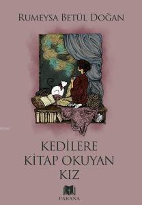 Kedilere Kitap Okuyan Kız
