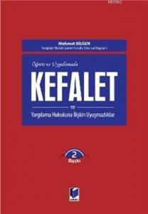 Kefalet ve Yargılama Hukukuna İlişkin Uyuşmazlıklar