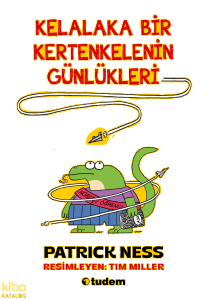 Kelalaka Bir Kertenkelenin Günlükleri