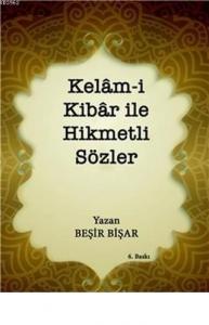 Kelam-i Kibar ile Hikmetli Sözler