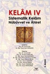 Kelam IV; Sistematik Kelam Nübüvvet ve Ahiret