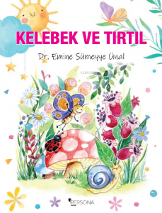 Kelebek ve Tırtıl