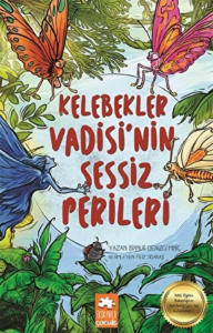 Kelebekler Vadisi'nin Sessiz Perileri