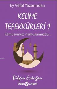 Kelime Tefekkürleri 1