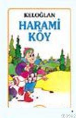 Keloğlan Harami Köy