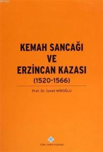 Kemah Sancağı ve Erzincan Kazası (1520-1566)