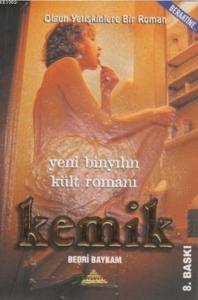 Kemik; Yeni Binyılın Kült Romanı