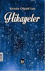 Kenan Olpak'tan Hikayeler ve Şiirler