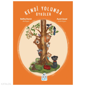 Kendi Yolunda Öyküler