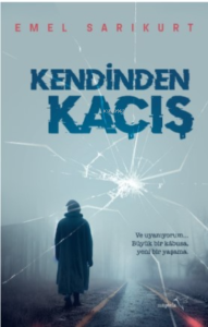 Kendinden Kaçış