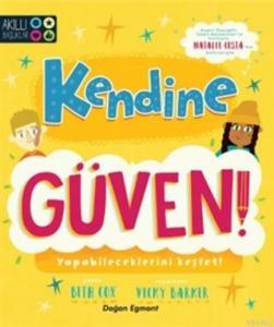 Kendine Güven!